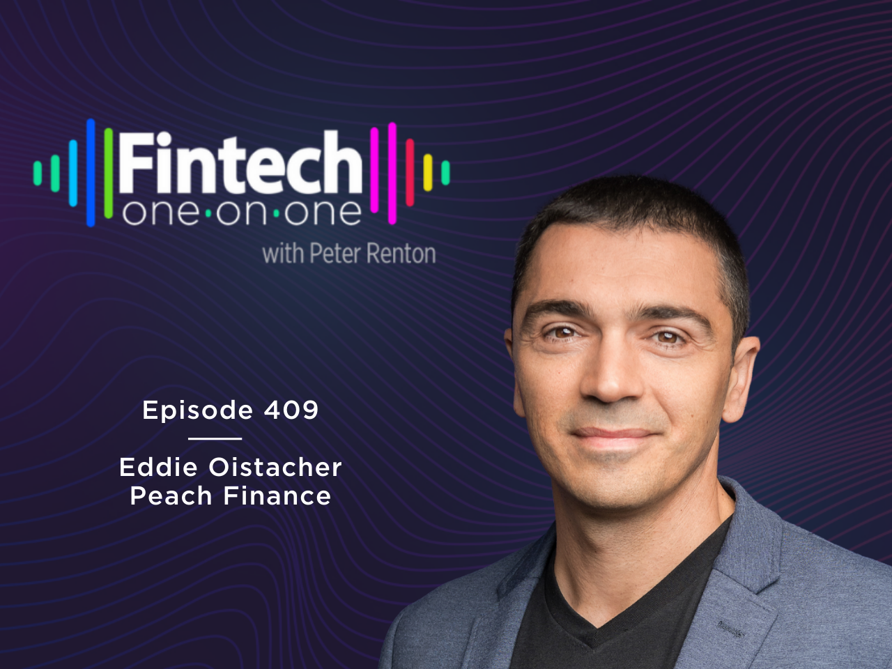Eddie Oistacher, Co-Founder & CEO of Peach Finance
