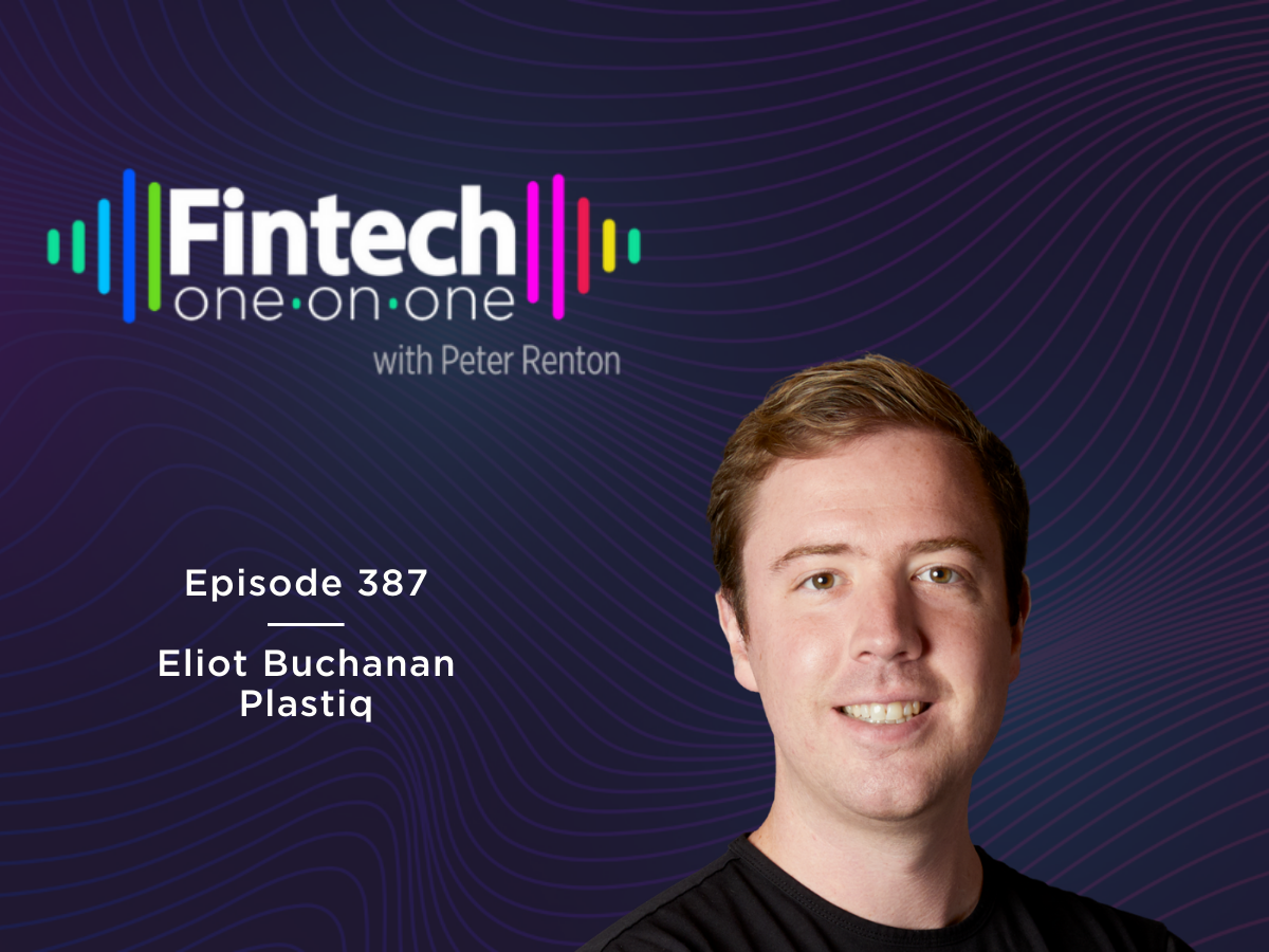 Eliot Buchanan, Co-Founder & CEO of Plastiq